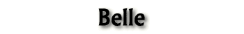 Belle