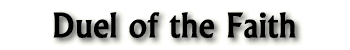 Duel of the Faith