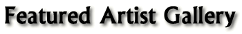 Featured Artist Gallery