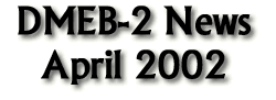 DMEB2 - News April 2002