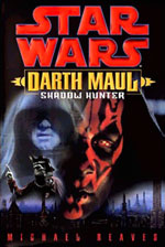 Darth Maul: Shadow Hunter book cover